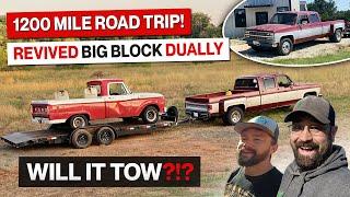 Oklahoma Square Body Dually Road Trip With Puddins Fab Shop! Will It Tow?!? 1200 Miles Big Block!