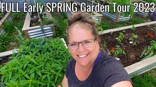 FULL Early SPRING Garden Tour 2023