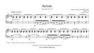 Burgmüller : Ballade, Op. 100, No. 15