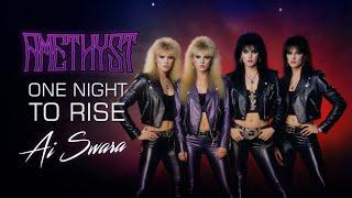 Ai Swara | Amethyst - One Night to Rise #Hardrock #AOR #glamrock #glammetal #1980s #ai #aimusic