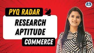 Most Asked PYQs of Research Aptitude | UGC NET Commerce | Management | Assistant Professor