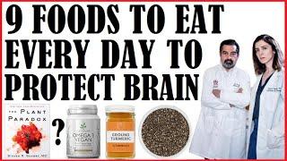 9 Foods To Eat Every Day To Protect The Brain From Alzheimer's & Dementia! The Neuro9!