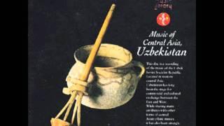 World Music Library - Music of Central Asia, Uzbekistan: Three Stars Of Uzbekistan