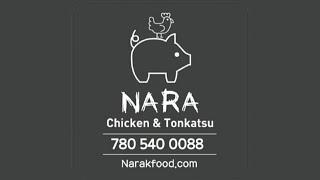 [에드먼턴 한인커뮤니티 생활정보] Nara Chicken & Tonkatsu