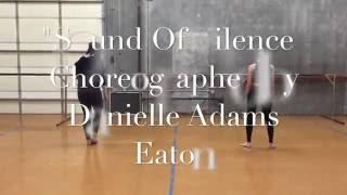 "Sound of Silence" Choreographed by Danielle Adams Eaton