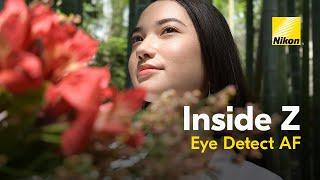 Inside Z: Nikon Z 5 Eye-Detection Autofocus