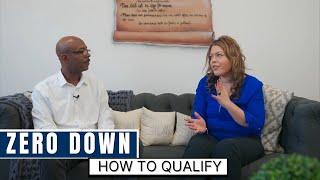 Zero Down Home Loan Programs- How to Qualify For Zero Down