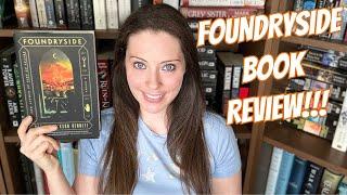 FOUNDRYSIDE BOOK REVIEW! Unlocking Magic & Mystery in this Book Review!