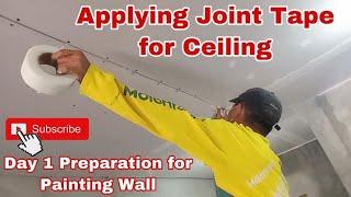 Applying Joint Tape for Ceiling (Gypsum Board) | DAY 1 Preparation for Painting the wall