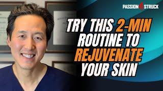 Dr. Anthony Youn Reveals a Simple 2-Minute Daily Skincare Routine for Ageless Skin