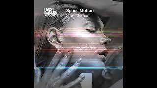 Space Motion - Silver Screen (Original Mix) [Space Motion Records]