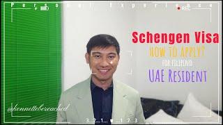 DIY | How to Apply for the Schengen Visa for Filipino UAE Resident | PH Passport Holder