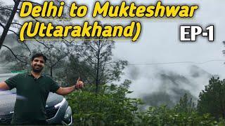 EP-1 | Delhi to Mukteshwar (Uttarakhand) | Monsoon Drive | Tata Harrier | Praveen Rana Vlogs.