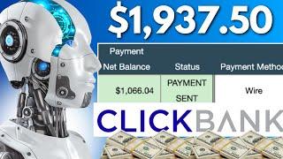 Laziest Way To Earn $1,937/Day With Clickbank Affiliate Marketing (For Beginners)