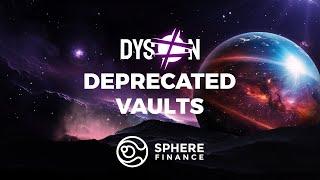 Deprecated Vaults on Dyson