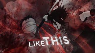 Like This©️「AMV」