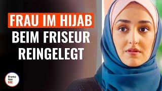 Frau im Hijab beim Friseur reingelegt | @DramatizeMeDeutsch