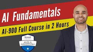 Microsoft Azure AI Fundamentals [Exam AI-900] Full Course