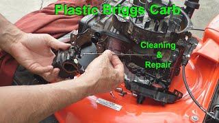 Briggs & Stratton Plastic Carburetor Cleaning & Fix - Lawn Mower Won't Start