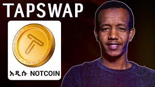 TAPSWAP New Update: TAPSWAP in Ethiopia