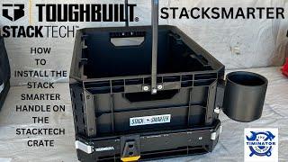 WATCH THIS BEFORE YOU TRY TO INSTALL THE STACK SMARTER HANDLE ON THE TOUGHBUILT STACKTECH CRATE !!