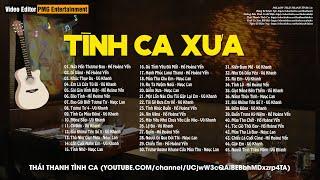 TÌNH CA XƯA ĐỂ ĐỜI - HAY MỌI THỜI ĐẠI - LK Nửa Hồn Thương Đau, Dĩ Vãng, Khúc Thụy Du...