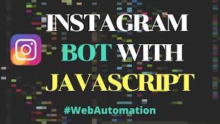 Build A Instagram Bot With Vanilla JavaScript Tutorial | Javascript  Project for beginners