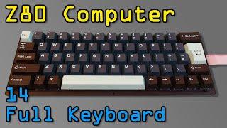 Z80 Computer - Part 14 Full Keyboard