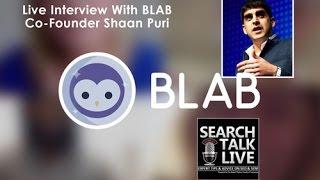 Interview with Co-Founder of Blab.im Shaan Puri