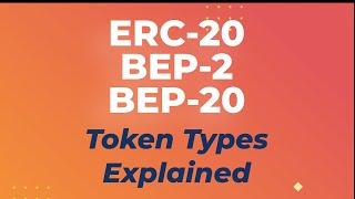 Blockchain Token Standards [Explained]: ERC-20 vs. BEP-2 vs. BEP20