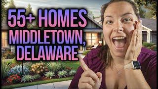 55+ Homes for Sale in Middletown, Delaware