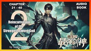 Reincarnation of the Strongest Sword God 2 Chapter 21-40 [Audiobook]