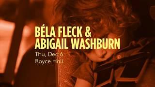 CAP UCLA presents Béla Fleck and Abigail Washburn