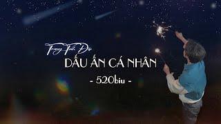 【VIETSUB】▪︎ 《DẤU ẤN CÁ NHÂN》- TRƯƠNG TINH ĐẶC || 《专属记号》- 张星特