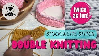 Double Knitted Stockinette Stitch knitting tutorial for knitting this stitch flat and in the round.