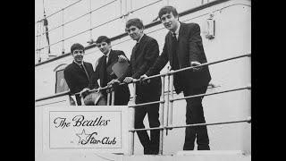 The Beatles at The Star Club - Remastered 2023 Complete - Hamburg Germany 1962