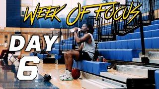 DAY IN THE LIFE: Week Of Focus Day 6 | Productive Habits | On Court Work | Believing in Yourself