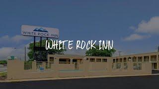 White Rock Inn Review - San Marcos , United States of America