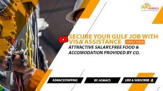 Secure Your Gulf Job with Visa Assistance – Apply Now!