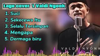 cover lagi VELDI NYONK #SUCI #lagusedih #sekecewaitu