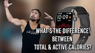 What's the Difference Between Total & Active Calories? 