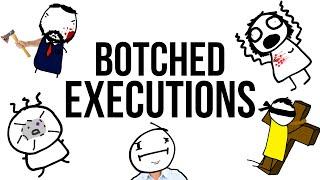 Horrible Executions Gone Wrong (They Deserved It)