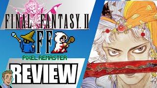 Final Fantasy 2: Pixel Remaster - Review And Version Differences!