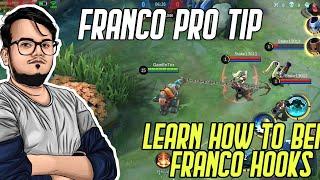 WORLD'S BEST FRANCO HOOK - ADVANCED GUIDE | TIPS & TRICKS | MOBILE LEGENDS