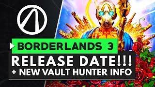 BORDERLANDS 3 RELEASE DATE ANNOUNCED + New Vault Hunter Info!