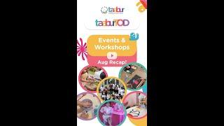 TaaburTOD Events & Workshops - August Recap | Taabur - Making Parents Smart | Gurgaon, Delhi NCR
