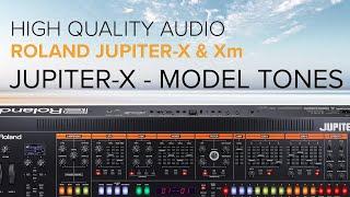 Roland's new Jupiter-X sound engine - all the new patches *no talking*