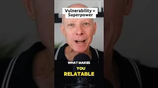 Vulnerability, Your Relationship SUPERPOWER!