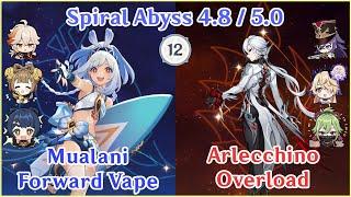 【GI】Spiral Abyss 4.8/5.0 - Mualani Forward Vape x Arlecchino Overload | Floor 12 Full Star Clear!