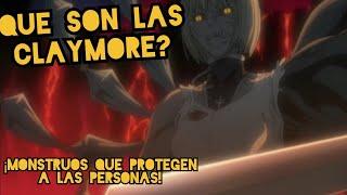 ¿QUE SON las CLAYMORE y su MISTERIOSA ORGANIZACIÓN sin NOMBRE?